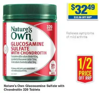 My Chemist Nature's Own Glucosamine Sulfate with Chondroitin 320 Tablets offer