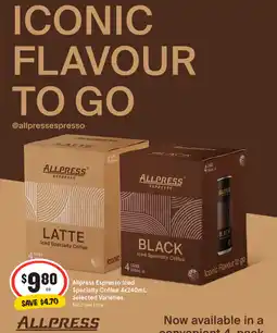 IGA NEW Allpress Espresso Iced Specialty Coffee 4x240mL Selected Varieties offer