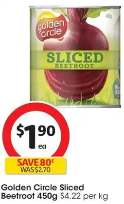 Coles Golden Circle Sliced Beetroot 450g offer