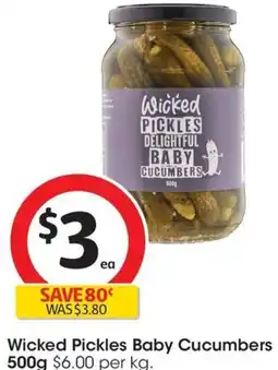 Coles Wicked Pickles Baby Cucumbers 500g offer