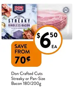 Foodworks Don Crafted Cuts Streaky or Pan-Size Bacon 180/200g offer