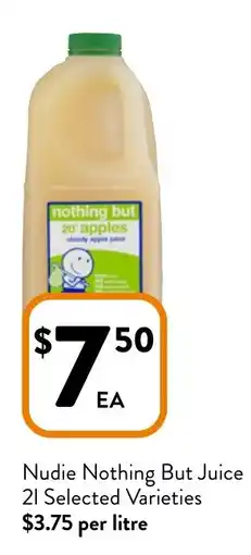 Foodworks Nudie Nothing But Juice 21 Selected Varieties offer