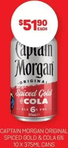 Harry Brown CAPTAIN MORGAN ORIGINAL SPICED GOLD & COLA 6% 10 X 375ML CANS offer