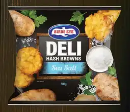 IGA Birds Eye Deli Hash Browns Sea Salt 500g offer