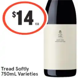 Tread Softly 750mL Varieties