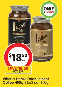 Coles Vittoria Freeze Dried Instant Coffee 400g offer