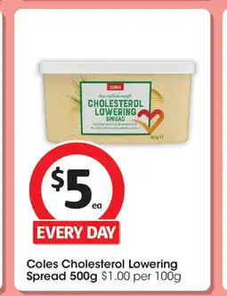 Coles Coles Cholesterol Lowering Spread 500g offer