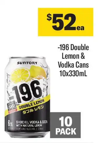 Coles -196 Double Lemon & Vodka Cans 10x330mL offer