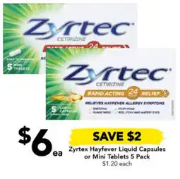 Drakes Zyrtex Hayfever Liquid Capsules or Mini Tablets 5 Pack offer