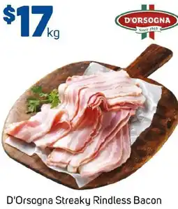 Foodland D'Orsogna Streaky Rindless Bacon offer