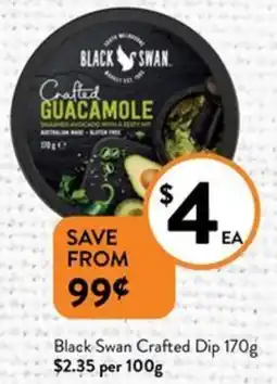 Foodworks Black Swan Crafted Dip 170g offer
