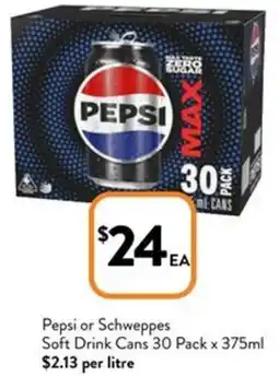 Foodworks Pepsi or Schweppes Soft Drink Cans 30 Pack x 375ml offer