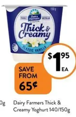 Foodworks Dairy Farmers Thick & Creamy Yoghurt 140/150g offer
