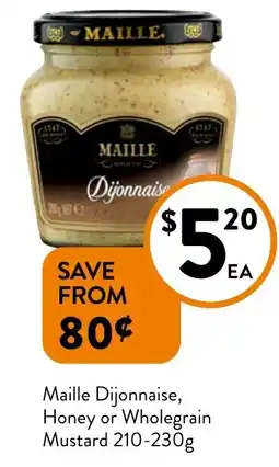 Foodworks Maille Dijonnaise, Honey or Wholegrain Mustard 210-230g offer