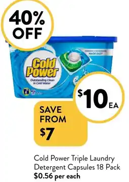 Foodworks Cold Power Triple Laundry Detergent Capsules 18 Pack offer