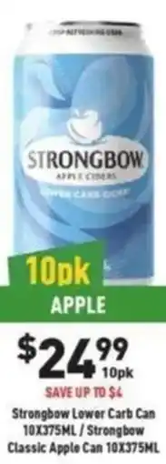 Strongbow Lower Carb Can 10X375ML / Strongbow Classic Apple Can 10X375ML
