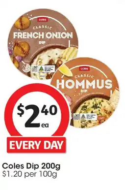 Coles Coles Dip 200g offer