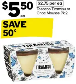 Woolworths Toscano Tiramisu or Choc Mousse Pk 2 offer