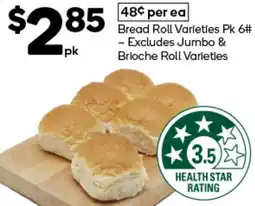 Woolworths Bread Roll Varieties Pk 6 offer