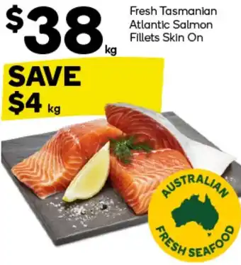 Woolworths Fresh Tasmanian Atlantic Salmon Fillets Skin On per kg offer