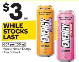 Woolworths Muscle Nation Energy Drink 500ml offer
