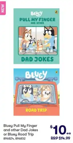 Woolworths Bluey Pull My Finger and other Dad Jokes or Bluey Road Trip offer