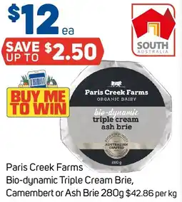 Foodland Paris Creek Farms Bio-dynamic Triple Cream Brie, Camembert or Ash Brie 280g offer