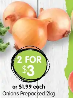 Spudshed Onions Prepacked 2kg offer