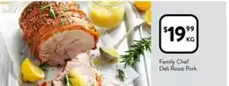 Foodworks Family Chef Deli Roast Pork offer