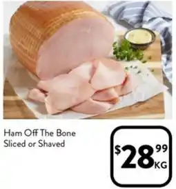 Ham Off The Bone Sliced or Shaved