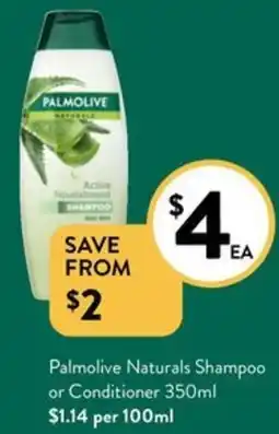 Foodworks Palmolive Naturals Shampoo or Conditioner 350ml offer