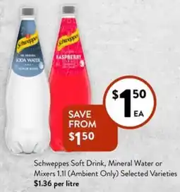 Foodworks Schweppes Soft Drink, Mineral Water or Mixers 1.1L offer