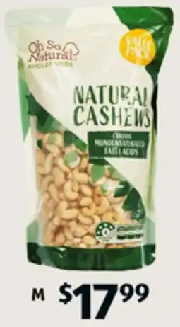 ALDI Oh So Natural Wholefoods Natural Cashews 1.2kg offer