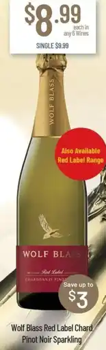 Chambers Cellars Wolf Blass Red Label Chard Pinot Noir Sparkling offer