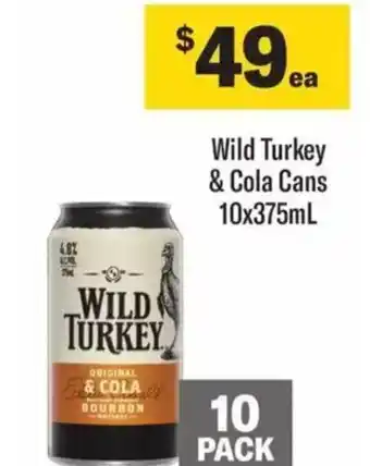 Liquorland Wild Turkey & Cola Cans 10x375mL offer