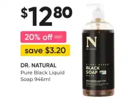 Healthy Life DR. NATURAL Pure Black Liquid Soap 946ml offer