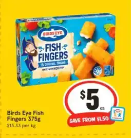 IGA Birds Eye Fish Fingers 375g $13.33 per kg offer
