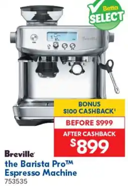 Betta Breville the Barista Pro Espresso Machine offer
