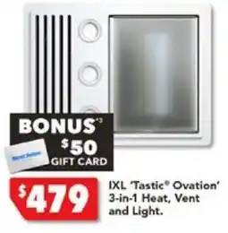 Harvey Norman IXL 'Tastic Ovation' 3-in-1 Heat, Vent and Light offer