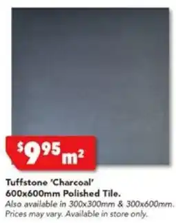 Harvey Norman Tuffstone 'Charcoal' 600x600mm Polished Tile offer