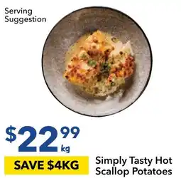 Ritchies simply tasty hot scallop potatoes offer