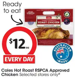 Coles Coles Hot Roast RSPCA Approved Chicken offer