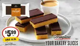IGA Scrumptious YOUR BAKERY SLICES offer