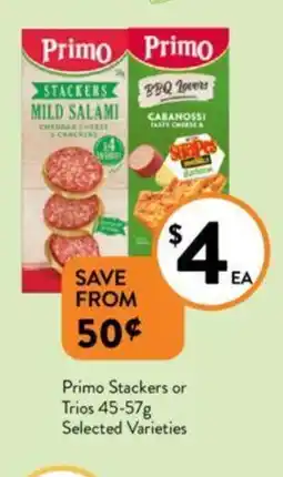 Foodworks Primo Stackers or Trios 45-57g Selected Varieties offer