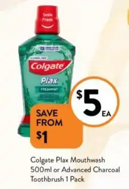 Foodworks Colgate Plax Mouthwash 500ml or Advanced Charcoal Toothbrush 1 Pack offer