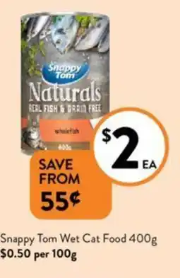 Foodworks Snappy Tom Wet Cat Food 400g offer