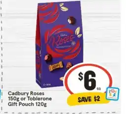 IGA Cadbury Roses 150g or Toblerone Gift Pouch 120g offer