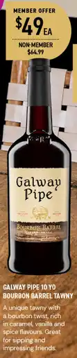 Dan Murphy's GALWAY PIPE 10 YO BOURBON BARREL TAWNY offer