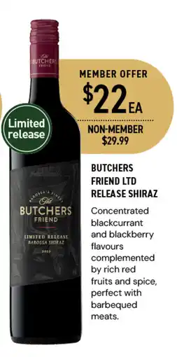 Dan Murphy's BUTCHERS FRIEND LTD RELEASE SHIRAZ offer