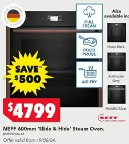 Harvey Norman NEFF 600mm 'Slide & Hide' Steam Oven offer